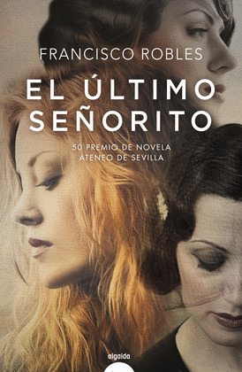 ÚLTIMO SEÑORITO, EL