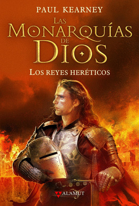 REYES HERETICOS, LOS (LAS MONARQUIAS DE DIOS)