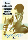 PARA MELLORA-LA EXPRESION ESCRITA