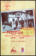 NIGRAN, MEMORIA DUNHA GUERRA , 1936-1939