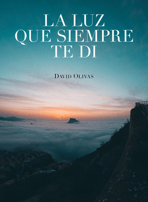 LUZ QUE SIEMPRE TE DI, LA