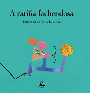 RATIÑA FACHENDOSA, A