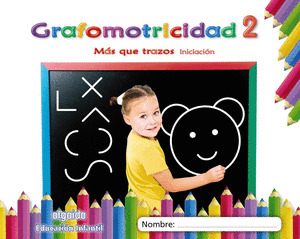 GRAFOMOTRICIDAD 2. MAS QUE TRAZOS. INICIACION. LIBRO DIGITAL ALUMNO. ALGAIDA+