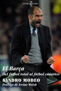 BARÇA, EL : DEL FUTBOL TOTAL AL FUTBOL CUANTICO
