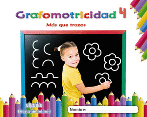 GRAFOMOTRICIDAD 4. MAS QUE TRAZOS. LIBRO DIGITAL ALUMNO. ALGAIDA+