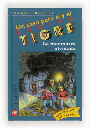 MAZMORRA OLVIDADA, LA