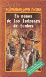 EN MANOS DE LOS LADRONES DE TUMBAS