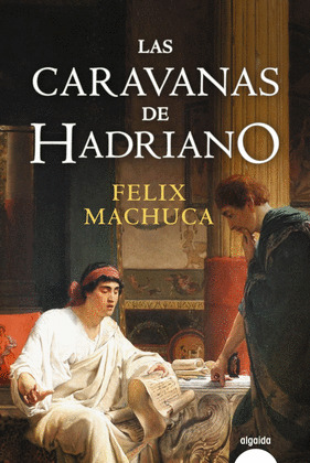 CARAVANAS DE HADRIANO, LAS