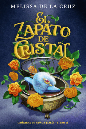 ZAPATO DE CRISTAL, EL (CRÓNICAS DE NUNCA JAMÁS, 2)