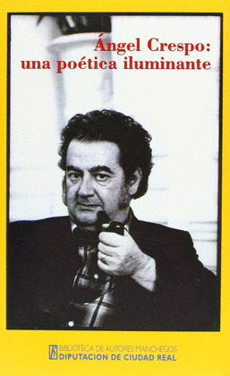 BAM,116 ANGEL CRESPO: UNA POETICA