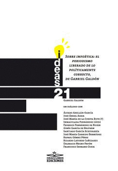 SOBRE INFOÉTICA: EL PERIODISMO LIBERADO DE LO POLÍTICAMENTE CORRECTO