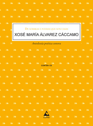 DE SOMBRAS E POEMAS QUE SON CASAS (LIBRO E CD)