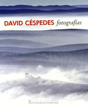 DAVID CÉSPEDES, FOTOGRAFÍAS