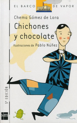 CHICHONES Y CHOCOLATE