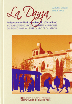 DANZA ANTIGUO AUTO DE NAVIDAD DE POZUELO (CIUDAD REAL)