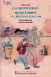LAS AVENTURAS DE QUIQUE PIRIPI Y SU ABUELO EL RENEGADO