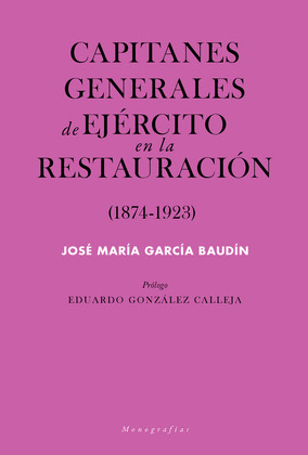 CAPITANES GENERALES DE EJÉRCITO EN LA RESTAURACIÓN