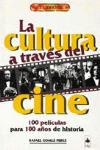 EL LIBRO DE...LA CULTURA A TRAVES DEL CINE
