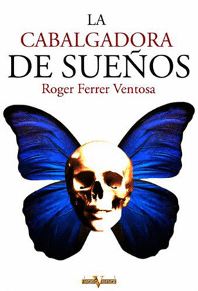 LA CABALGADORA DE SUEÑOS