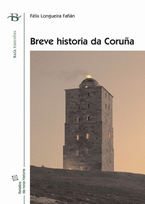 BREVE HISTORIA DA CORUÑA