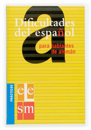 DIF.DEL ESPAÑOL HABLANTES DE ALEMAN 03