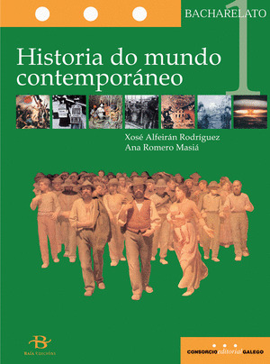 HISTORIA DO MUNDO CONTEMPORANEO 1º BACHARELATO (2008)