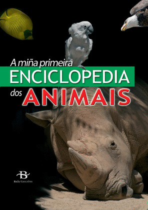 A MIÑA PRIMEIRA ENCICLOPEDIA DOS ANIMAIS