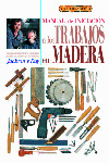 MANUAL DE TRABAJOS EN MADERA