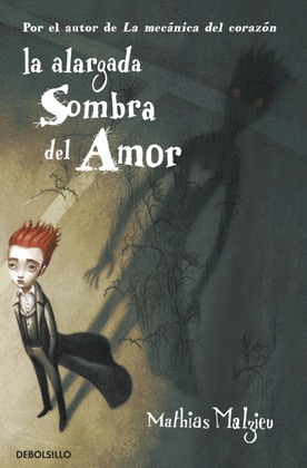 ALARGADA SOMBRA DEL AMOR, LA