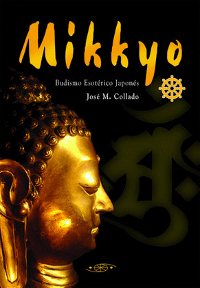 MIKKYO: BUDISMO ESOTERICO JAPONES