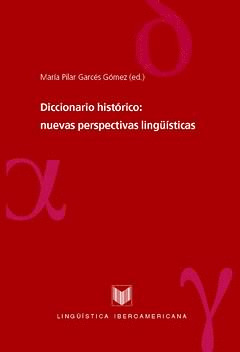 DICCIONARIO HISTORICO: NUEVAS PERSPECTIVAS DE INVESTIGACION