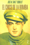 EL CHICO DE LA BOMBA