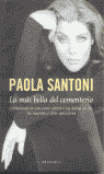 PAOLA SANTONI. LA MAS BELLA DEL CEMENTERIO