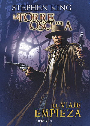VIAJE EMPIEZA, EL (LA TORRE OSCURA)