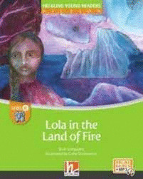 LOLA IN THE LAND OF FIRE+EZONE