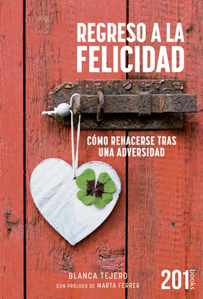 REGRESO A LA FELICIDAD