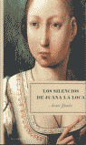 SILENCIOS DE JUANA LA LOCA