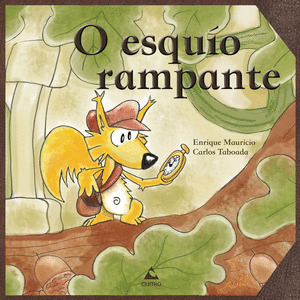 ESQUÍO RAMPANTE, O