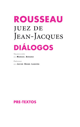 ROUSSEAU JUEZ DE JEAN JACQUES DIÁLOGOS