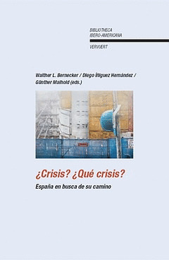 ¿CRISIS? ¿QUÉ CRISIS? ESPAÑA EN BUSCA DE SU CAMINO.