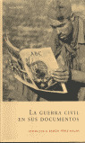 LA GUERRA CIVIL EN SUS DOCUMENTOS