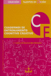 CUADERNO DE ENTRENAMIENTO COGNITIVO-CREATIVO, 2 EDUCACION PRIMARIA