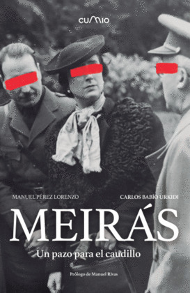 MEIRÁS. UN PAZO PARA EL CAUDILLO