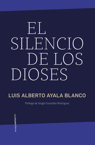 SILENCIO DE LOS DIOSES,EL