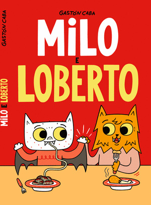 (POR) MILO E LOBERTO