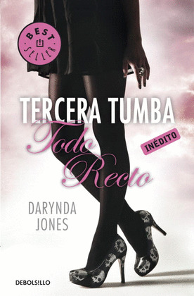 TERCERA TUMBA, TODO RECTO