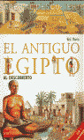 EL ANTIGUO EGIPTO AL DESCUBIERTO