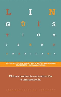ÚLTIMAS TENDENCIAS EN TRADUCCIÓN E INTERPRETACIÓN. APARECE EN OCTUBRE.