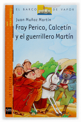 FRAY PERICO CALCENTIN Y EL GUERRILLERO MARTIN