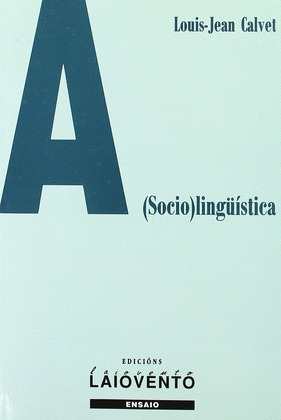 (SOCIO)LINGÜÍSTICA, A